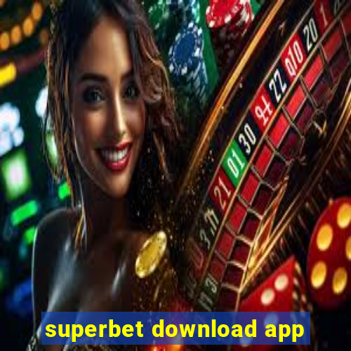 superbet download app